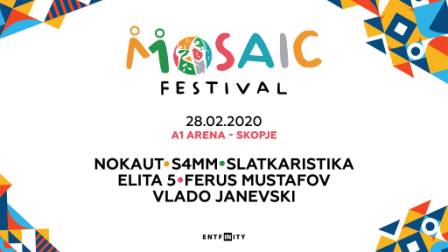 Mosaic Festival - Skopje // 28.02.2020
